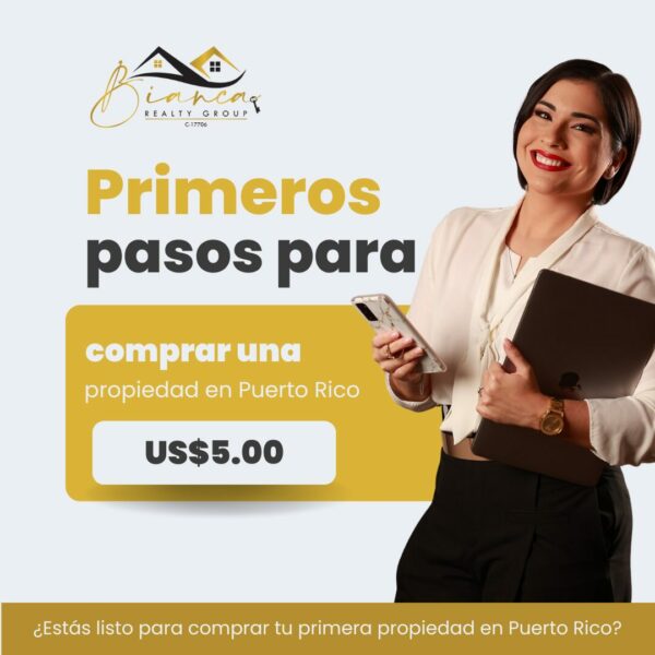 PRIMEROS PASOS PARA COMPRAR UNA PROPIEDAD EN PUERTO RICO